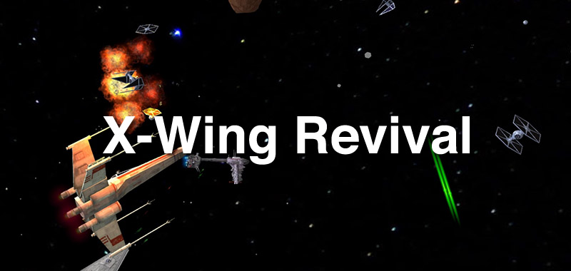 X-Wing Revival