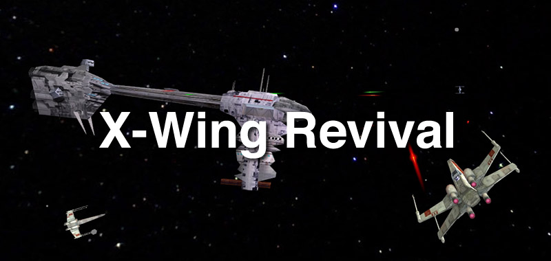 X-Wing Revival